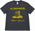 All Hives Matter – Next Level Tri-Blend T-Shirt